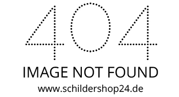 http://schildershop24.de/artimg/large/2659.jpg