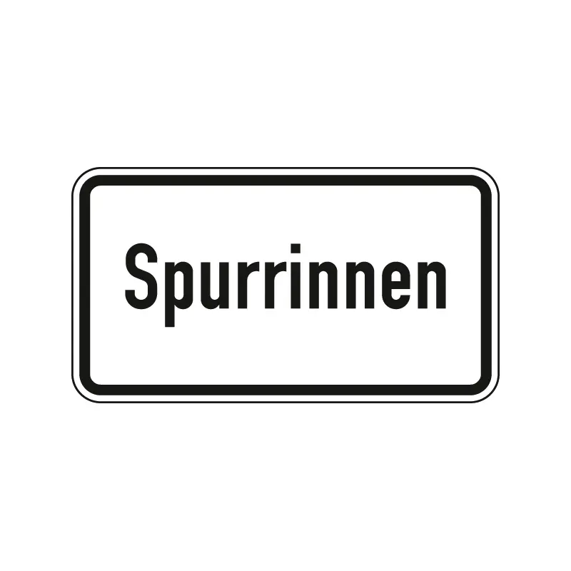 Verkehrszeichen Zusatzschild StVO - Spurrinnen