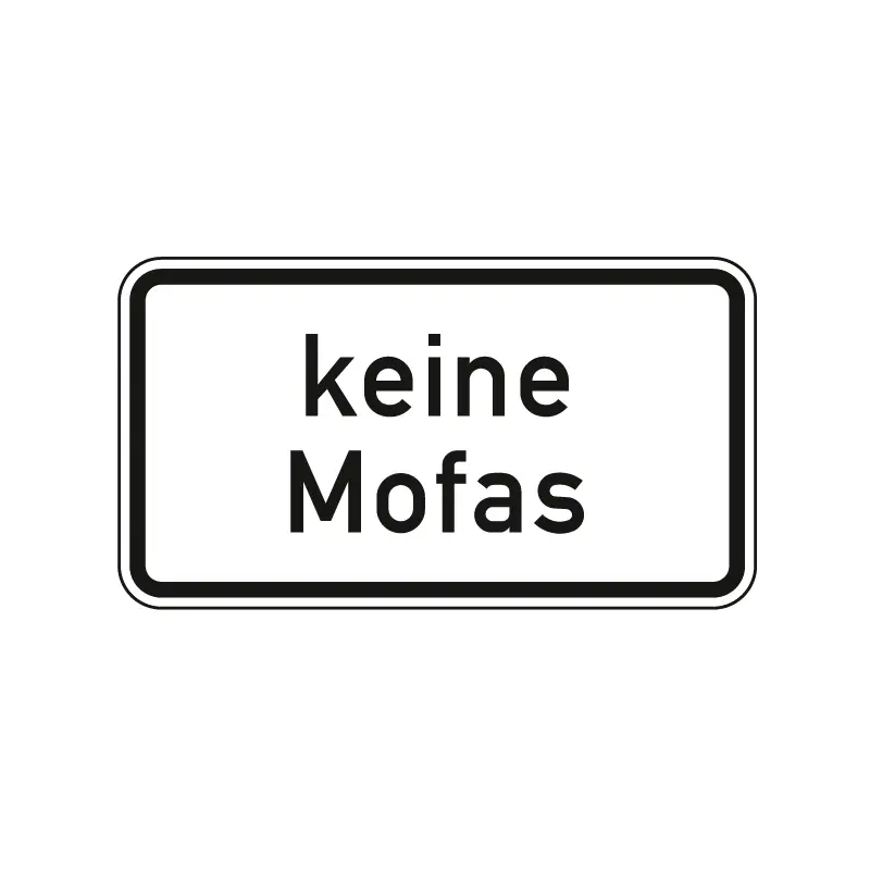 Verkehrszeichen Zusatzschild StVO - keine Mofas