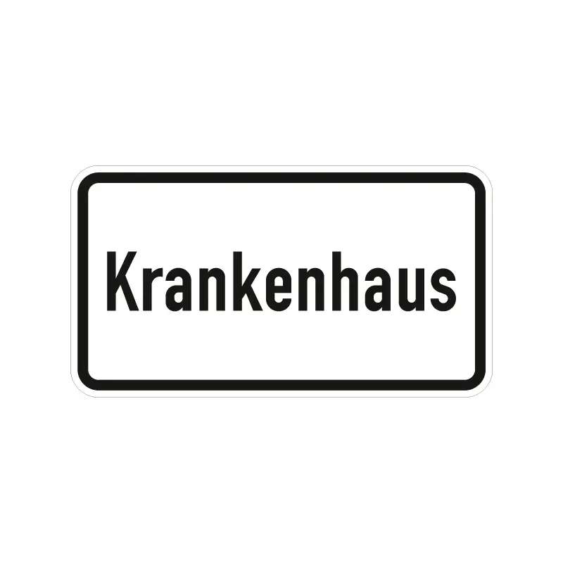 Verkehrszeichen Zusatzschild StVO - Krankenhaus