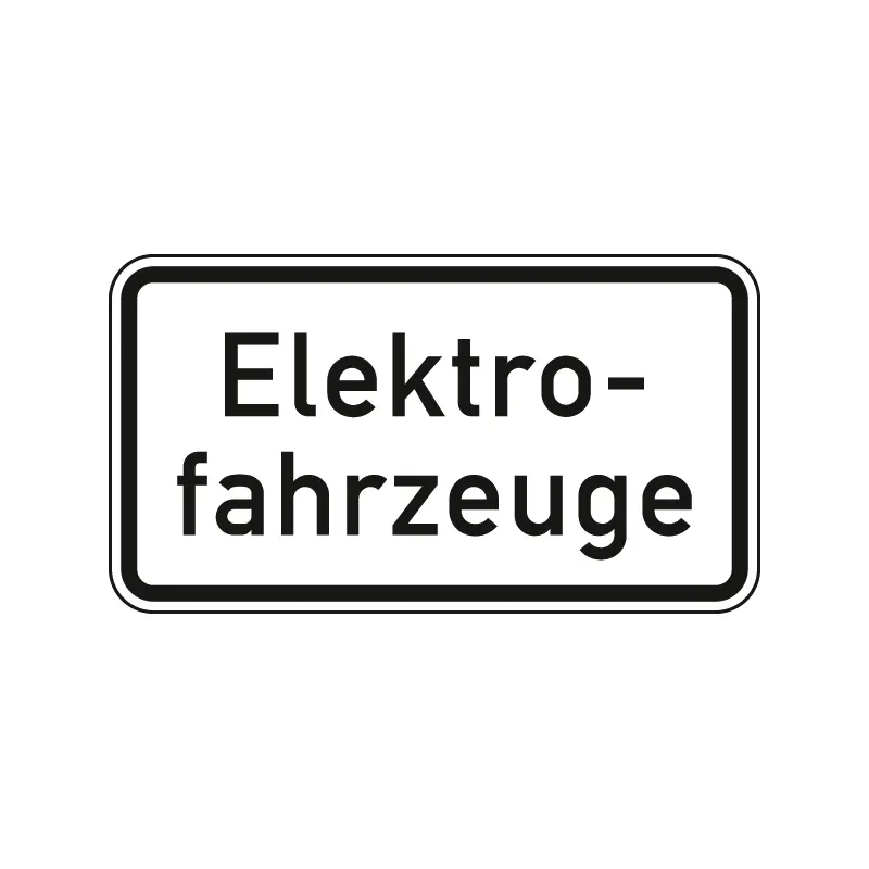 Verkehrszeichen Zusatzschild StVO - Elektrofahrzeuge