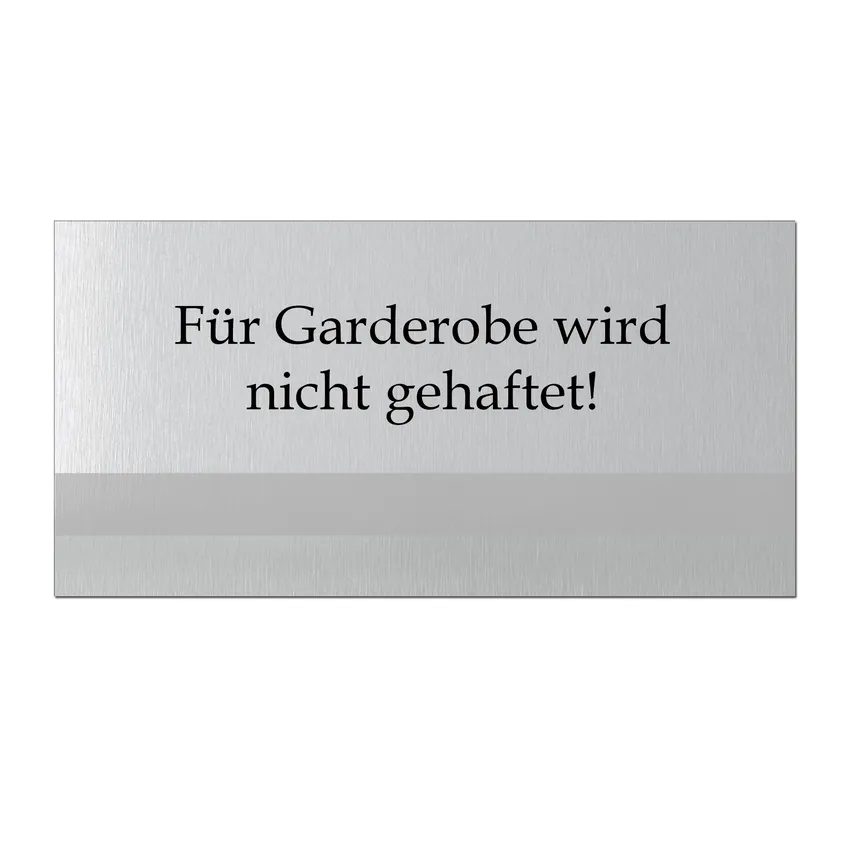 Hinweisschild - Für Garderobe wird nicht gehaftet Größe: 200 x 100 mm