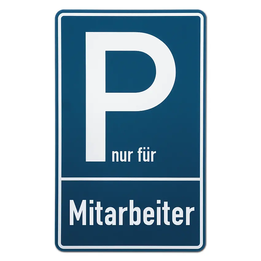 Parkplatzschild nur für | Mitarbeiter