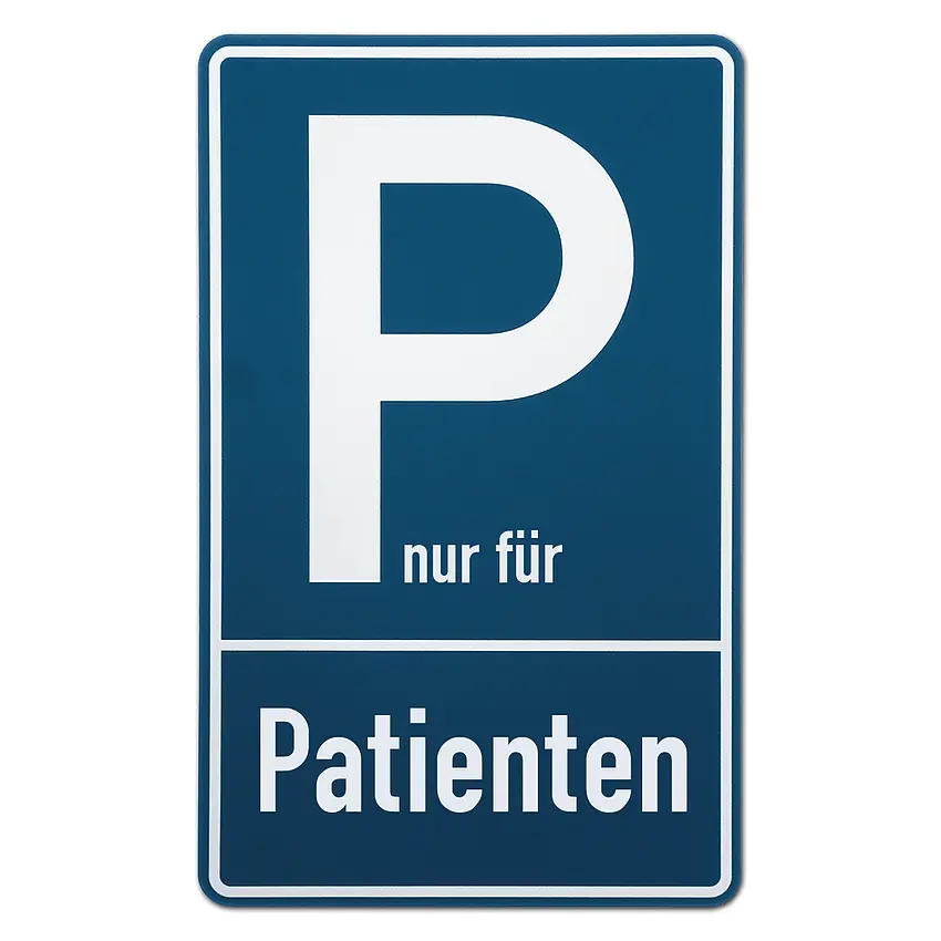 Parkplatzschild nur für | Patienten