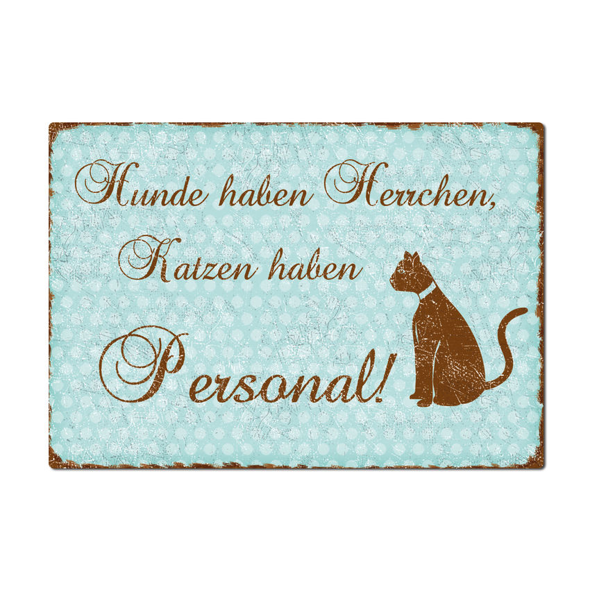 Dekoschild Katzen haben Personal - A4 trkis