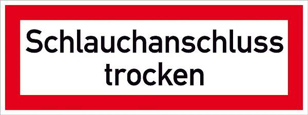 Hinweisschild für die Feuerwehr »Schlauchanschluss trocken«