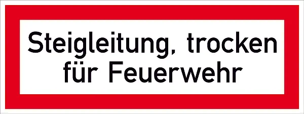 Hinweisschild für die Feuerwehr »Steigleitung, trocken für Feuerwehr«