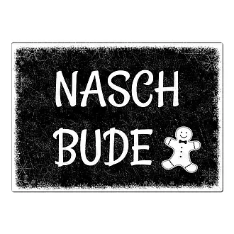 Schild Naschbude